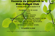 Vacanta de Primavara la Kids Culture Club